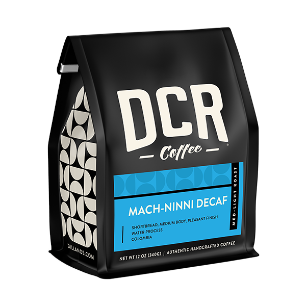 DCR - Mach-Ninni Decaf – Dillanos Coffee Roasters
